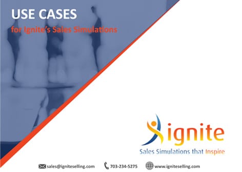 Use Cases for Ignite Sales Simulations