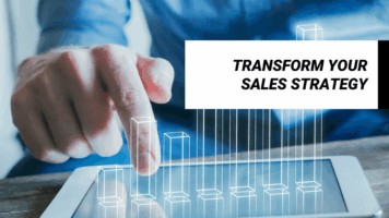 Transforming Your Sales Strategy