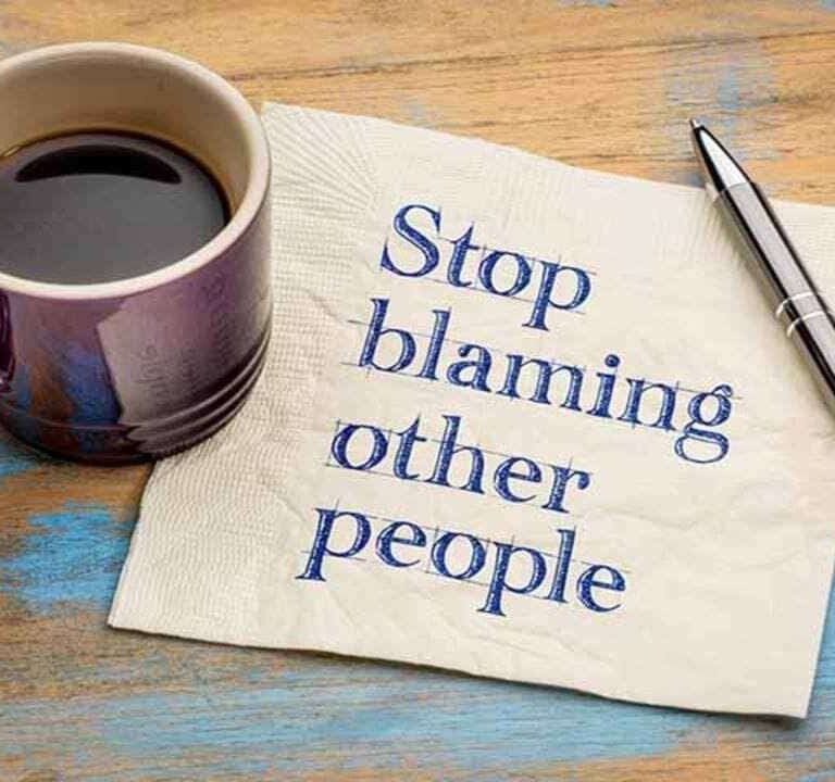 Stop Blaming Other People