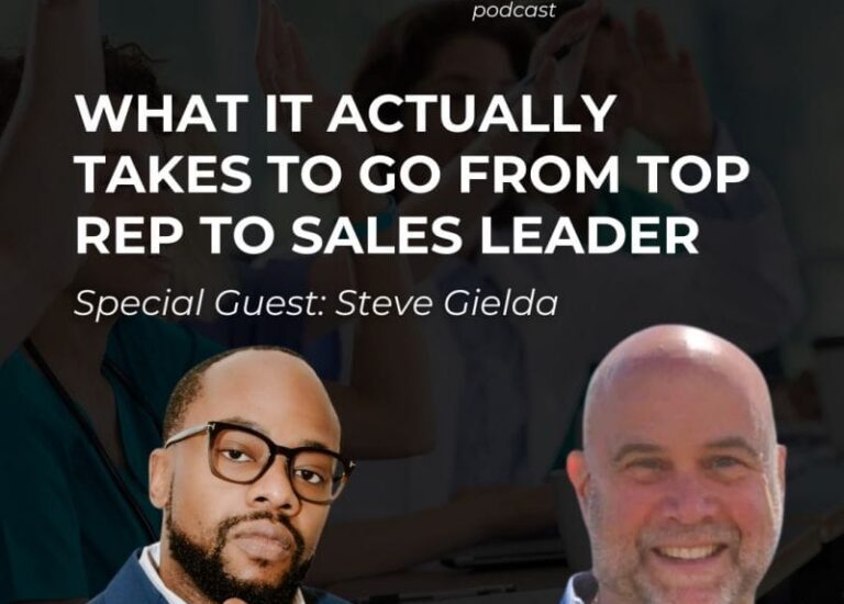 Medical Sales Podcast_Rep to Leader_SGielda_July2026 Medical Sales Podcast_Rep to Leader_SGielda_July2026
